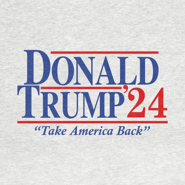 Donald Trump 2024 Take America Back Election by AnKa Art